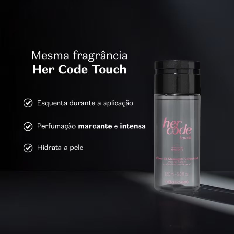�LEO DE MASSAGEM CORPORAL HER CODE TOUCH 150ML